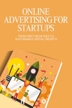 Online Advertising for Startups