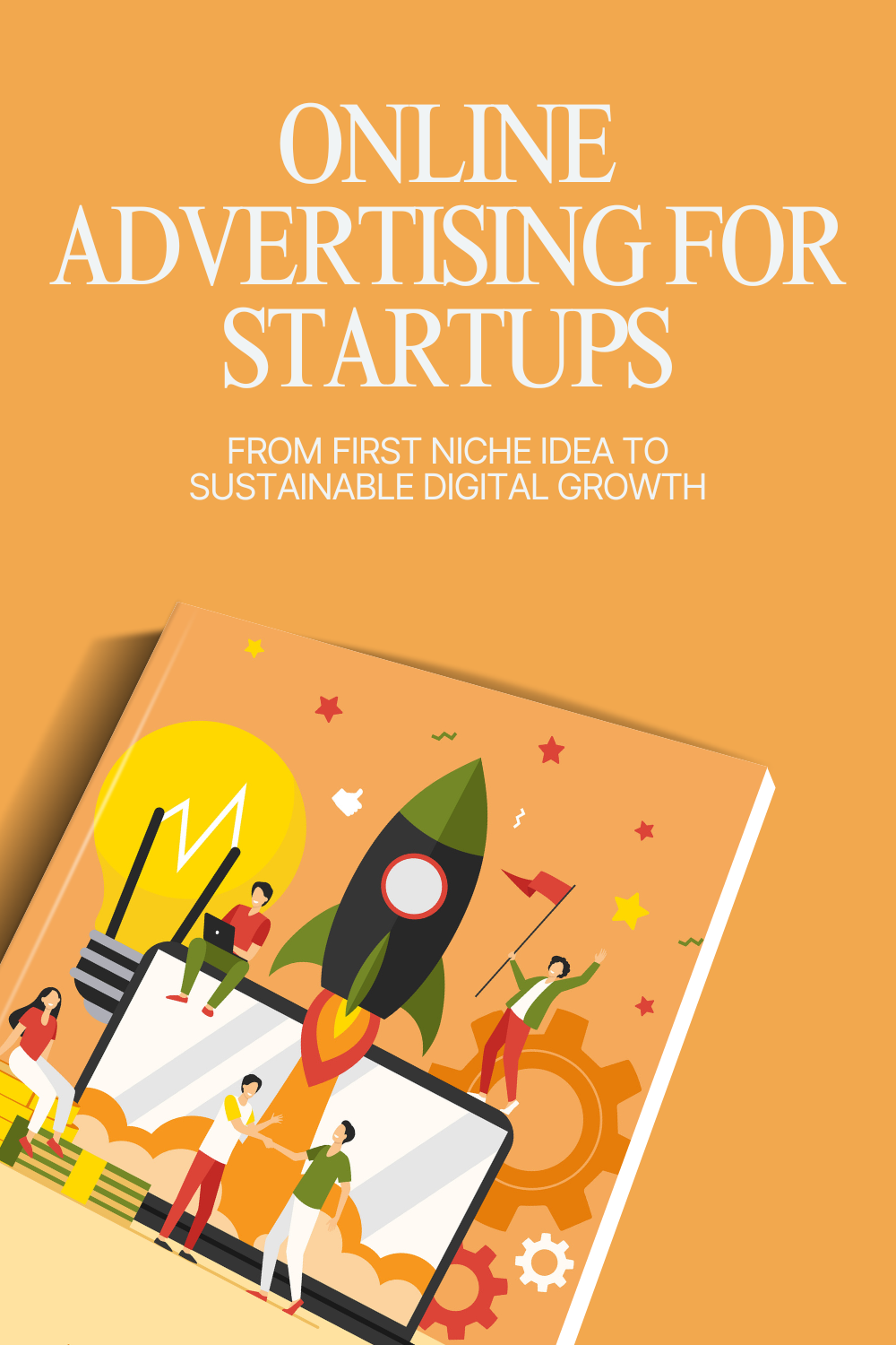 Online Advertising for Startups